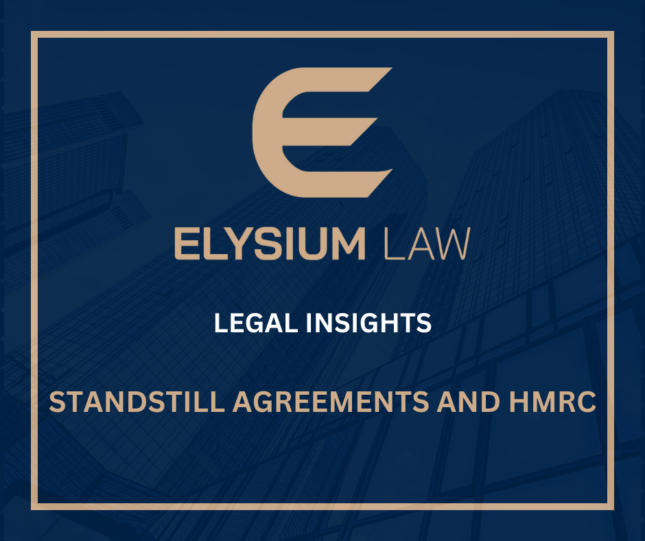 STANDSTILL AGREEMENTS AND HMRC