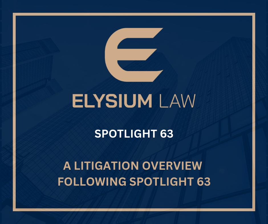 Legal Insights: A Litigation Overview following Spotlight 63