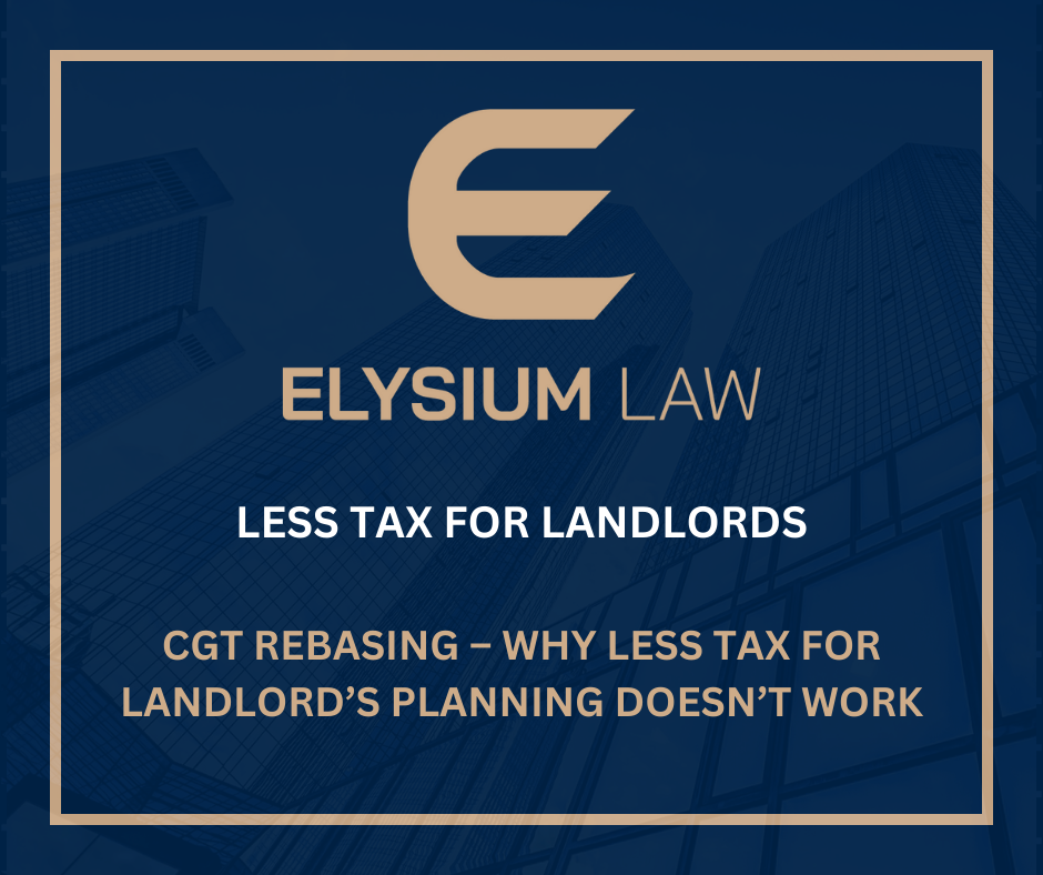 CGT Rebasing – Why Less Tax For Landlord’s Planning Doesn’t Work