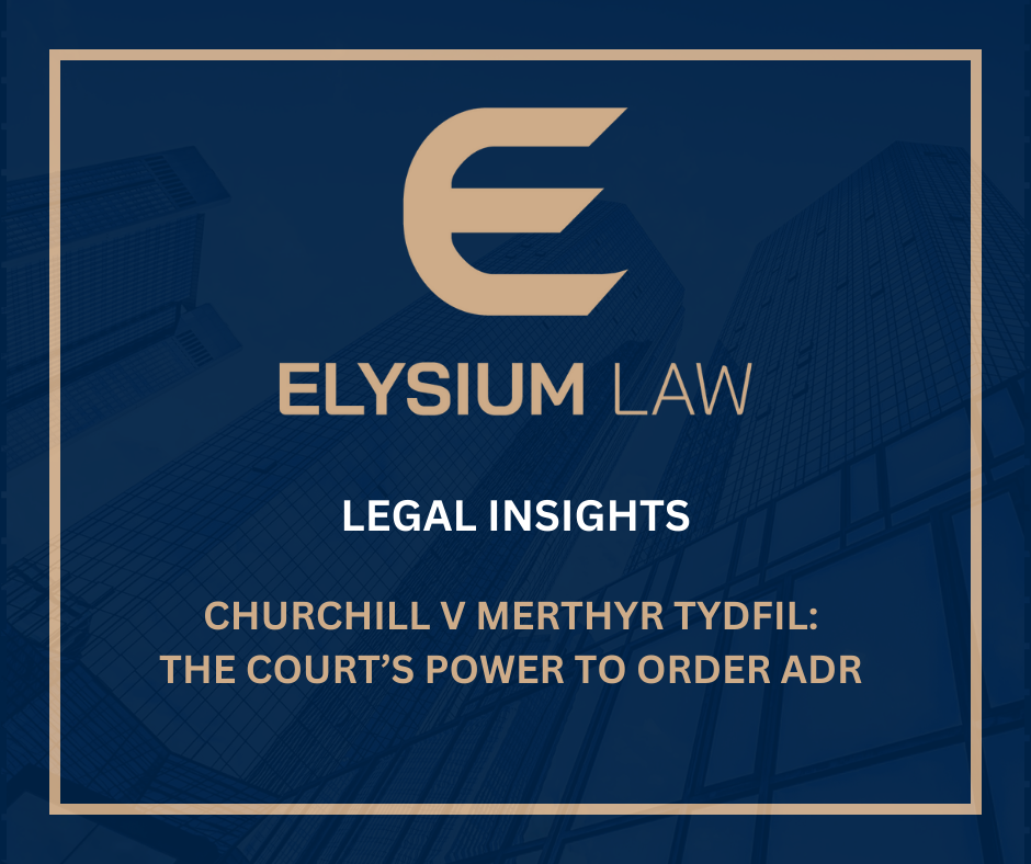 Churchill v Merthyr Tydfil: the Court’s Power to Order ADR
