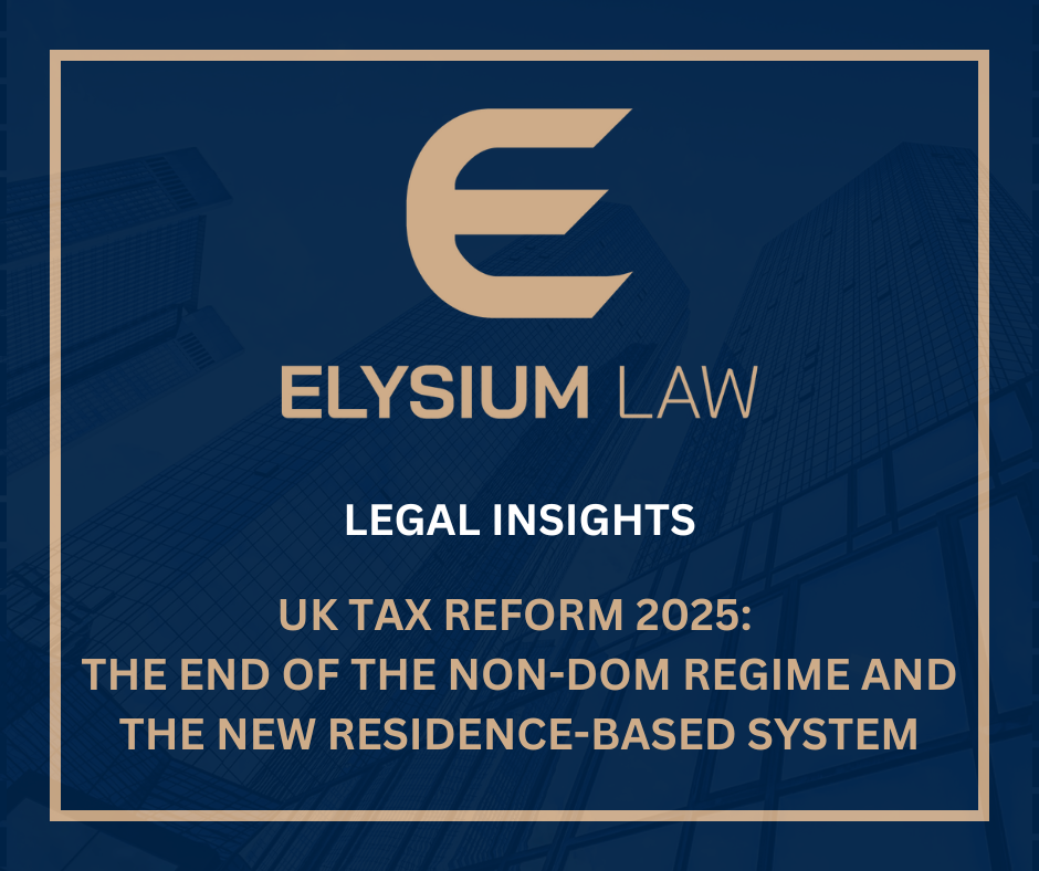 The End of the Non-Dom Regime and the New Residence-Based System