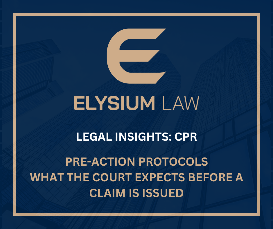 Pre-Action Protocols – What the Court Expects Before a Claim Is Issued